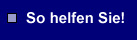 So helfen Sie!